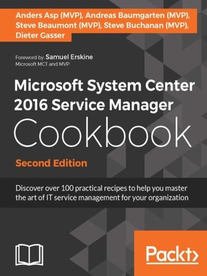 cover image of Microsoft System Center 2016 Service Manager Cookbook